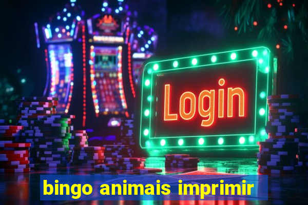 bingo animais imprimir